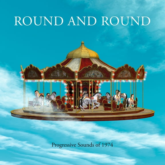 Various Artists - Round & Round: Progressive Sounds Of 1974 / Various - Music & Performance - CD