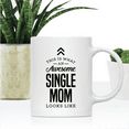 thumbnail image 2 of Koyal Wholesale Ceramic Coffee Mug , This is What an Awesome Single Mom Looks Like, 2 of 4