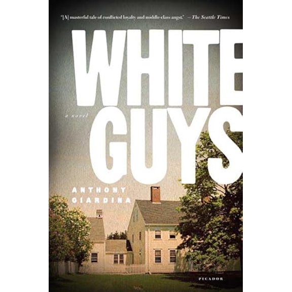 Pre-Owned White Guys: A Novel (Paperback) 0312426127 9780312426125