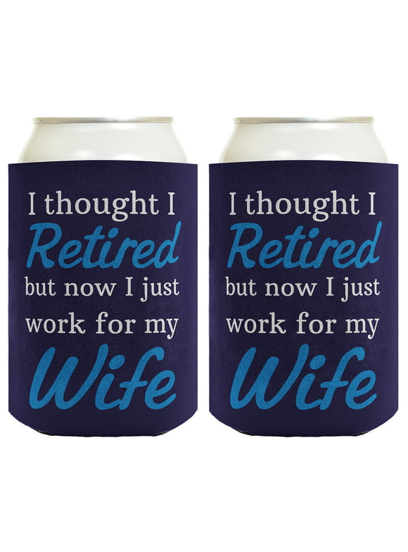 ThisWear Funny Retirement Gifts for Men Retired Work for my Wife Retirement Gifts for Grandpa Gag Gifts Birthday Gifts for Grandpa 2 Pack Can Coolie Drink Coolers Coolies Blue