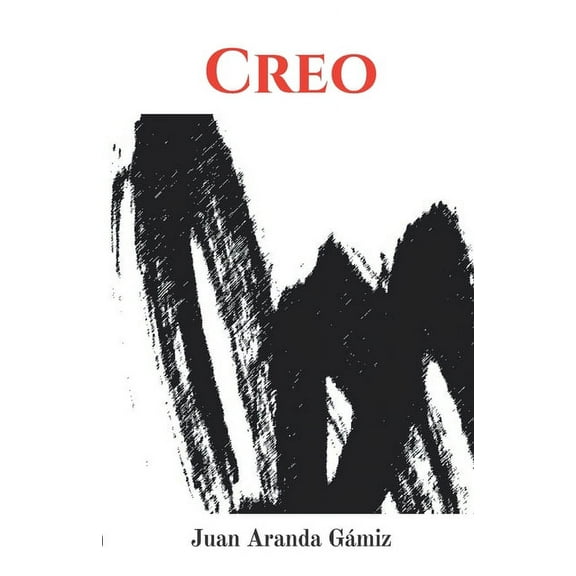 Ensayo Autobiográfico: Creo (Paperback)