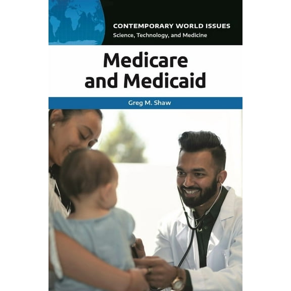 Contemporary World Issues (Hardcover) Medicare and Medicaid: A Reference Handbook, (Hardcover)