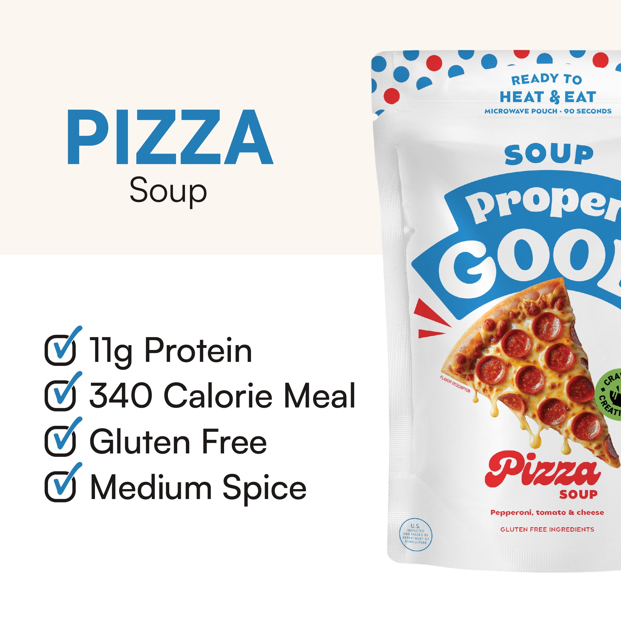 Proper Good Pepperoni Pizza Soup, Ready in 90 Seconds, Shelf Stable Meal, 12 oz