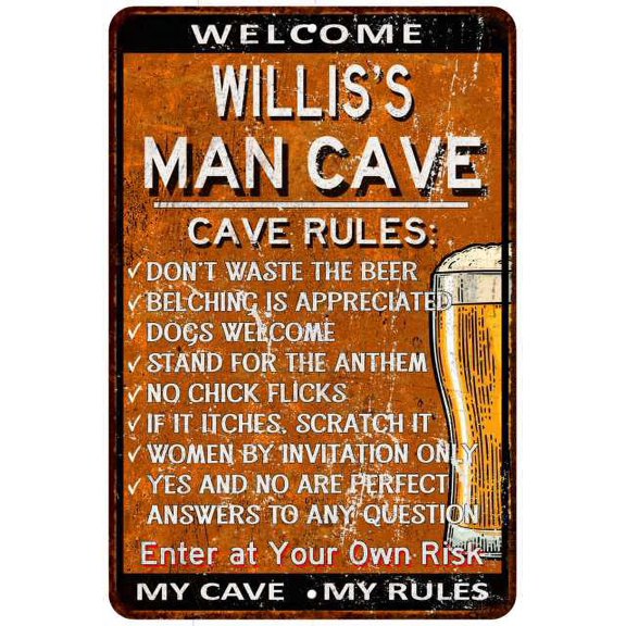 WILLIS'S Man Cave Rules Rusty Sign Garage Decor 8 x 12 High Gloss Metal 208120051365