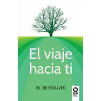 El viaje hacia ti (Paperback)