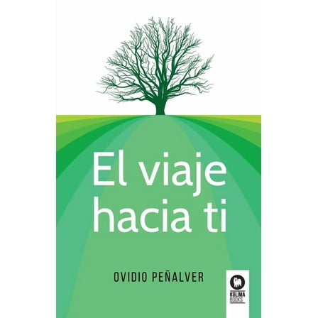 El viaje hacia ti (Paperback)