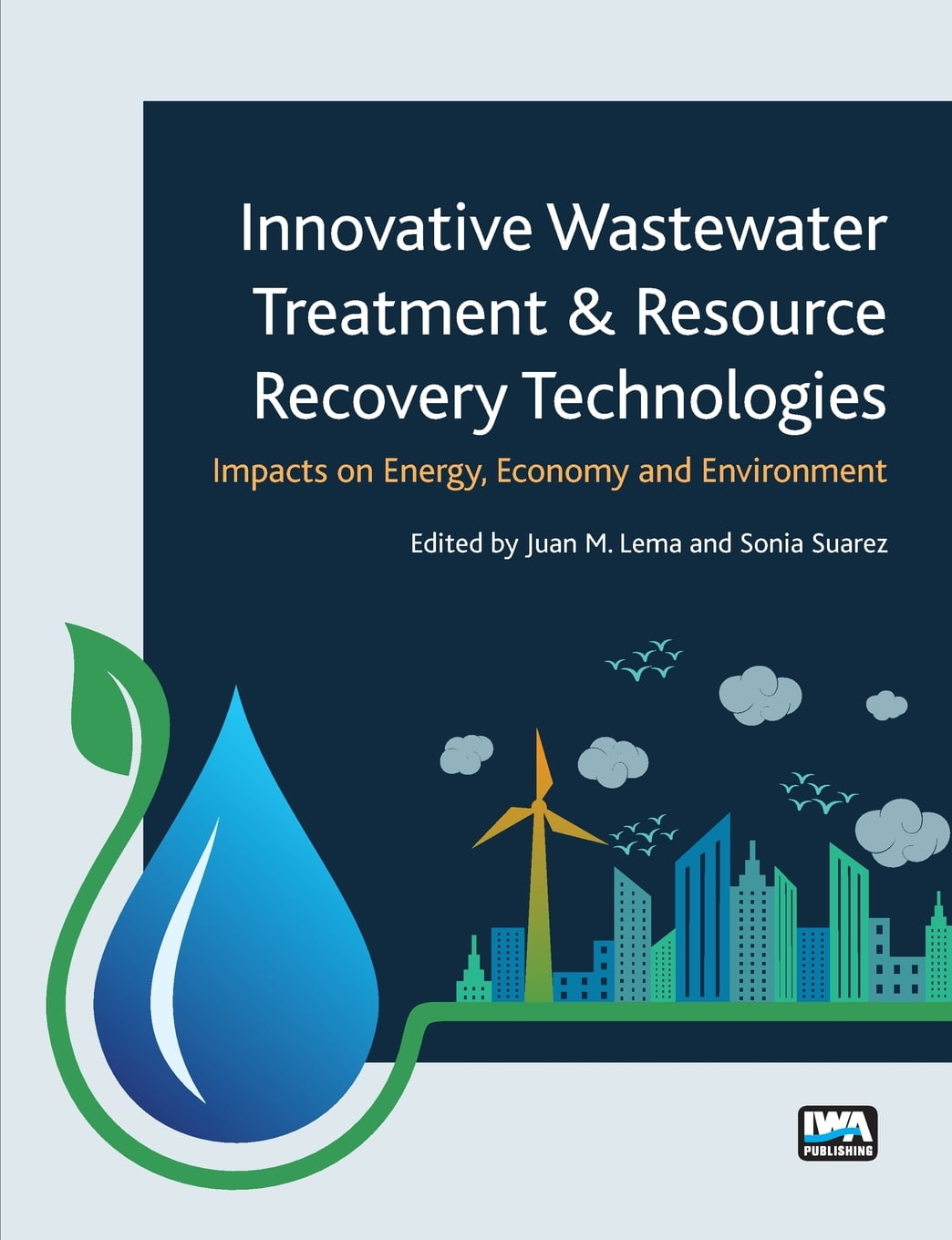 Innovative Wastewater Treatment & Resource Recovery Technologies