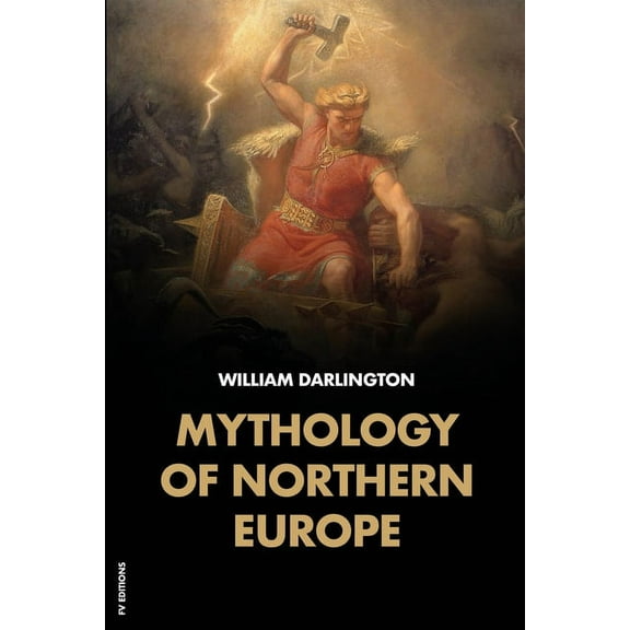Mythology of Northern Europe: Easy-to-Read Layout, (Paperback)