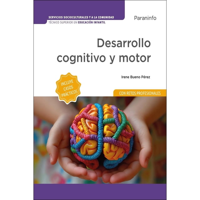 Desarrollo cognitivo y motor, de Irene Bueno Pérez, Blanda