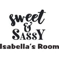 thumbnail image 1 of Sweet and Sassy - Sassy Princess Quotes Personalized Wall Decal Custom Vinyl Wall Art - Personalized Name - Baby Girls Boys Kids Nursery Daycare Decor Wall Stickers Decorations Size (15x30 inch), 1 of 1