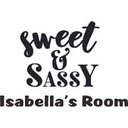 Sweet and Sassy - Sassy Princess Quotes Personalized Wall Decal Custom Vinyl Wall Art - Personalized Name - Baby Girls Boys Kids Nursery Daycare Decor Wall Stickers Decorations Size (20x40 inch)