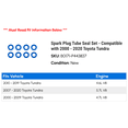 thumbnail image 2 of Spark Plug Tube Seal Set - Compatible with 2000 - 2020 Toyota Tundra 2001 2002 2003 2004 2005 2006 2007 2008 2009 2010 2011 2012 2013 2014 2015 2016 2017 2018 2019, 2 of 2