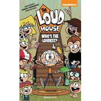The Loud House: The Loud House #11 : Who's The Loudest? (Series #11) (Paperback)