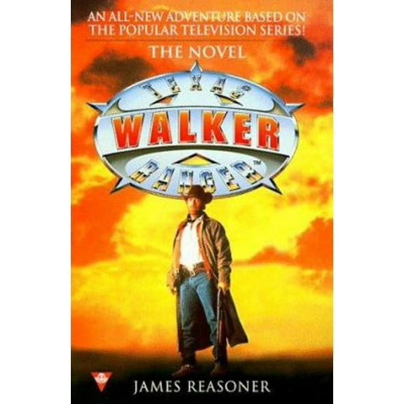 Pre-Owned Walker Texas Ranger: The Novel (Mass Market Paperback) 0425168158 9780425168158