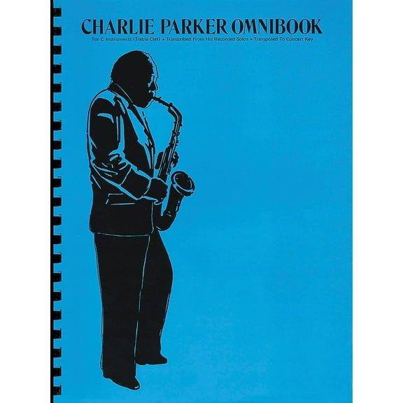 Charlie Parker Omnibook: For C Instruments (Treble Clef) (Paperback)