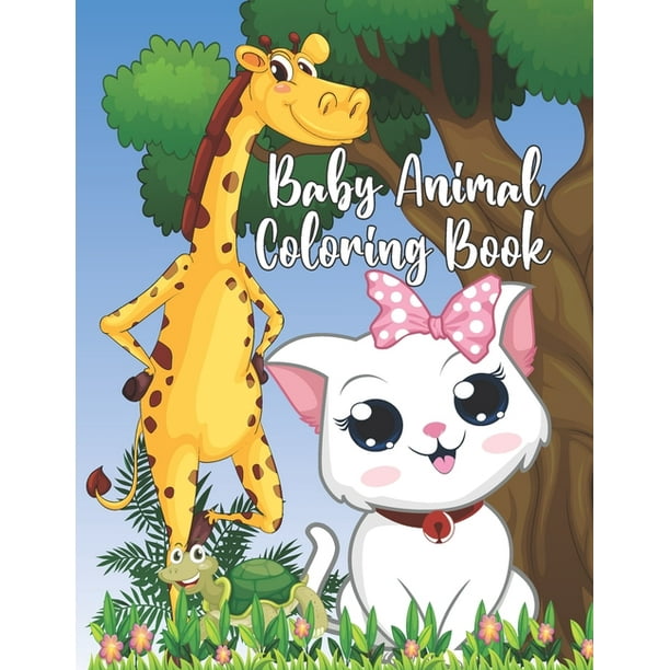 Baby Animal Coloring Book : Simple, Easy and Fun Educational Coloring Pages of Baby Animals for Toddler, Little Kids, Boys, Girls, Preschool and Kindergarten (Paperback) Baby Animal Coloring Book : Simple, Easy and Fun Educational Coloring Pages of Baby Animals for Toddler, Little Kids, Boys, Girls, Preschool and Kindergarten (Paperback)