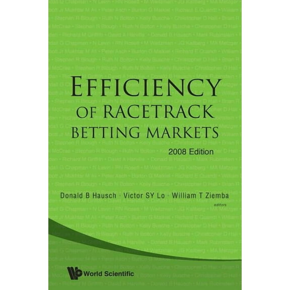 World Scientific Handbook in Financial E Efficiency of Racetrack Betting Mkt (V2), Book 2, (Paperback)