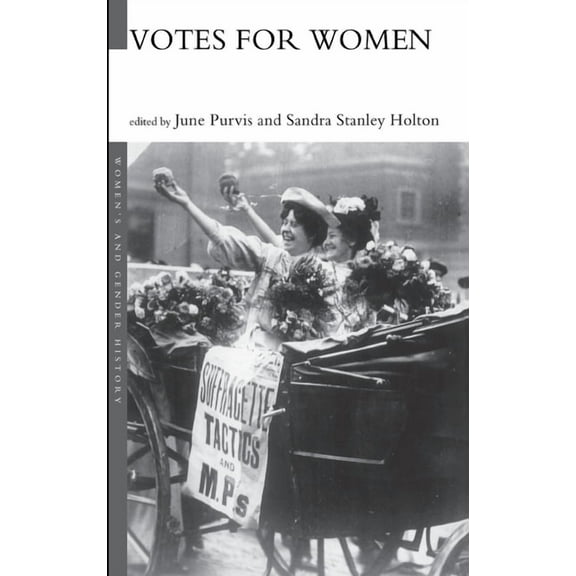 Women's and Gender History Votes For Women, (Hardcover)