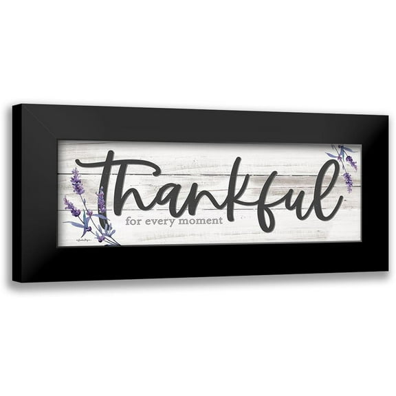 Boyer, Susie 14x7 Black Modern Framed Museum Art Print Titled - Thankful for Every Moment