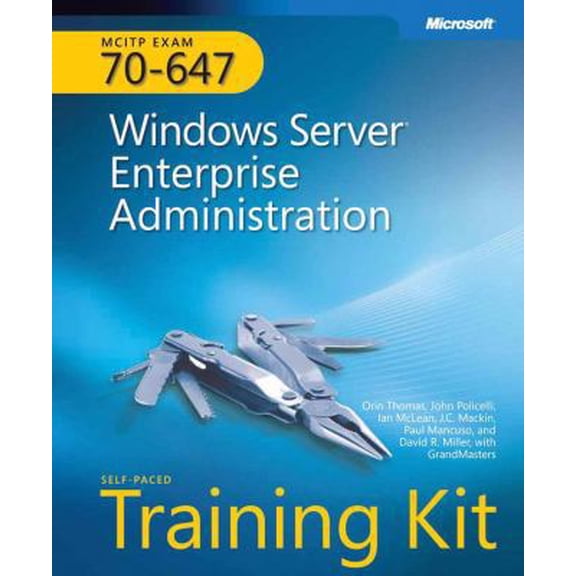 Pre-Owned MCITP Self-Paced Training Kit (Exam 70-647): Windows Server Enterprise Administration (Hardcover) 0735625093 9780735625099