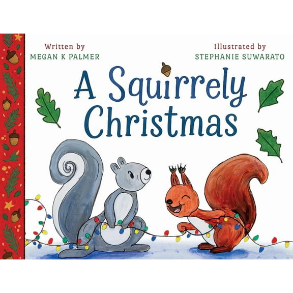 Clover & Pumpkin A Squirrely Christmas, Book 1, (Paperback)
