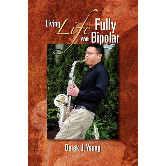 Living Life Fully With Bipolar