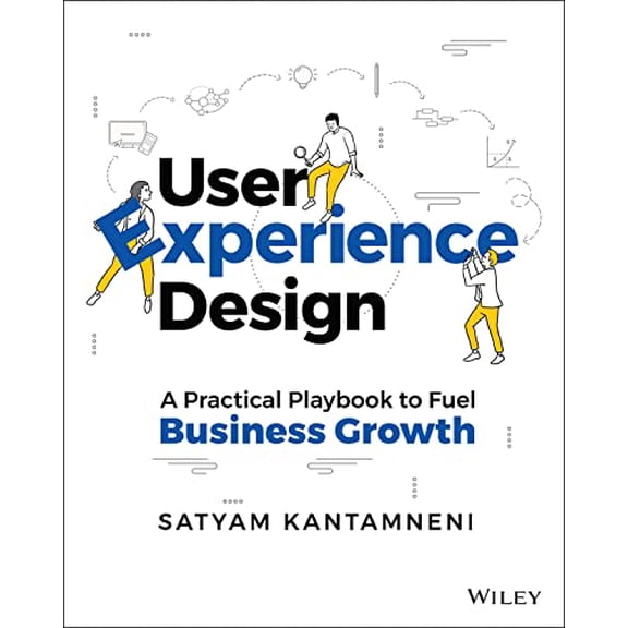 Pre-Owned User Experience Design: A Practical Playbook to Fuel Business Growth (Paperback) 1119829208 9781119829201