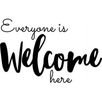 QTH Everyone is Welcome Here Wall Sticker Inspirational Wall Decal Motivational Office Decor Quote Wall Art Vinyl Wall Decal School Classroom Front Door Hall Way Sign Words and Saying