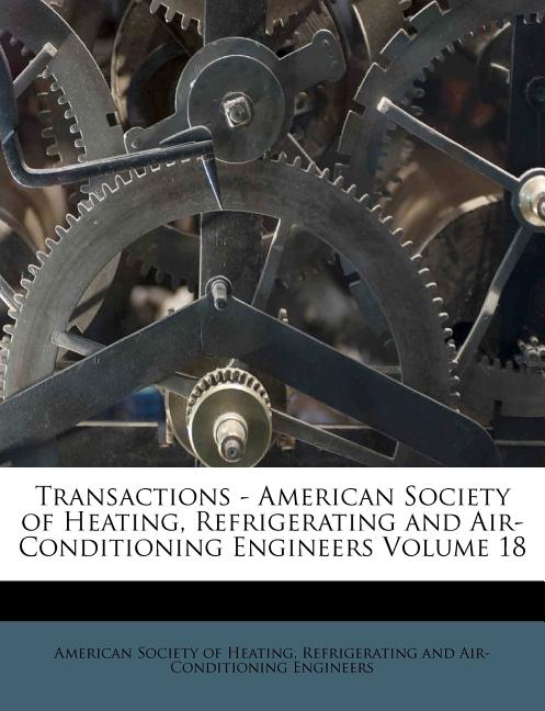 Transactions American Society of Heating, Refrigerating and Air