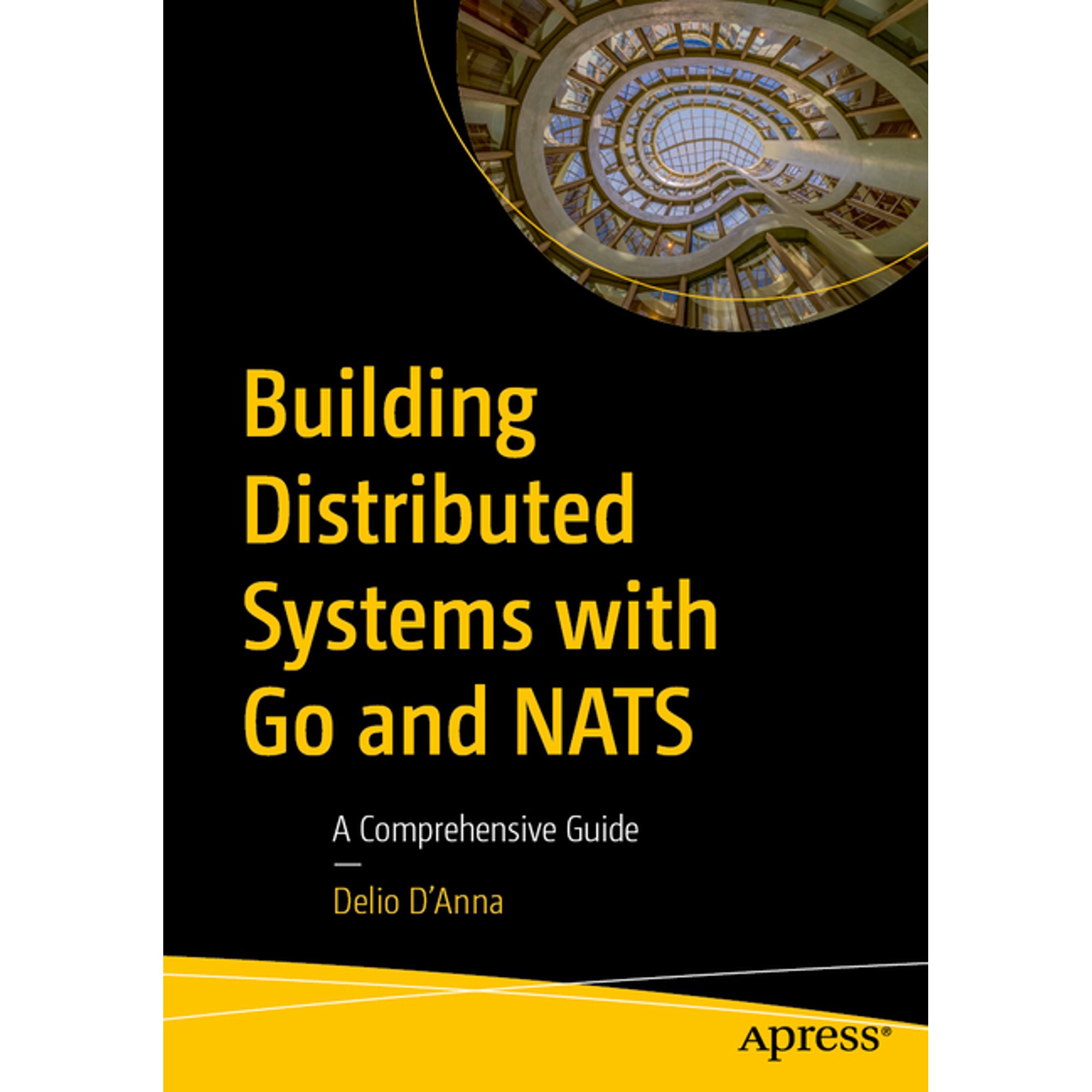 Building Distributed Systems with Go and Nats: A Comprehensive Guide (Paperback)