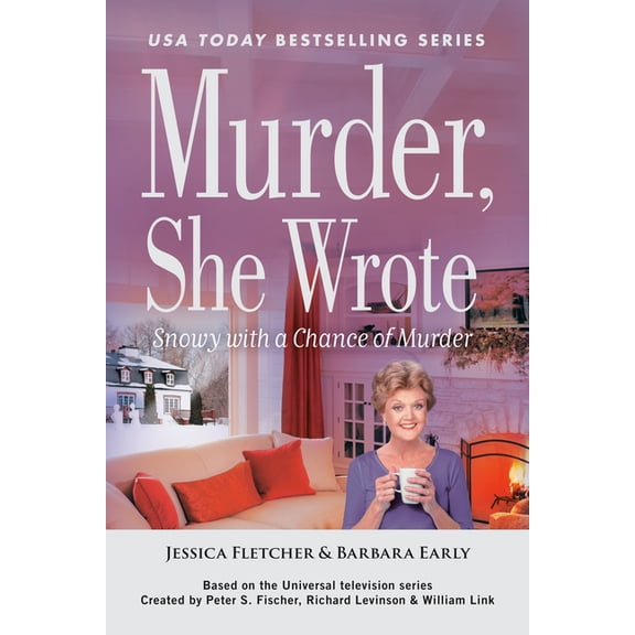 Murder, She Wrote Murder, She Wrote: Snowy with a Chance of Murder, (Paperback)