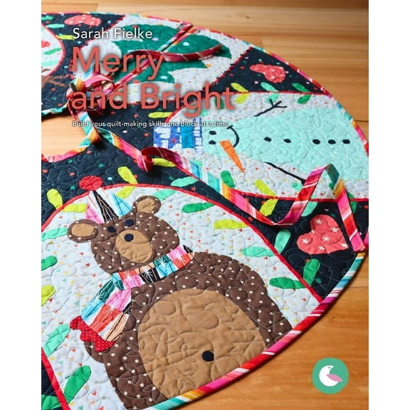 Merry and Bright Pattern and Videos: Build your quilt-making skills one step at a time, (Paperback)