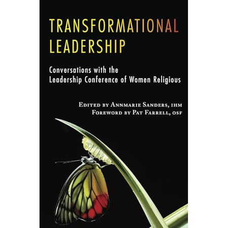 Pre-Owned Transformational Leadership: Conversations with the Leadership Conference of Women Religious (Lcwr-Leadership Conference of Women Religious) 9781626981386 1626981388 Paperback