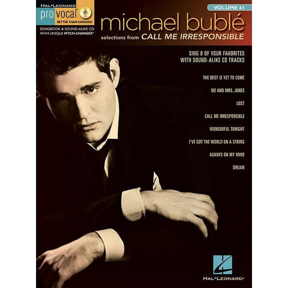 Michael Buble - Call Me Irresponsible: Pro Vocal Mens Edition Volume 61