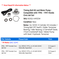 thumbnail image 2 of Timing Belt Kit and Water Pump - Compatible with 1996 - 1997 Honda Civic del Sol, 2 of 2