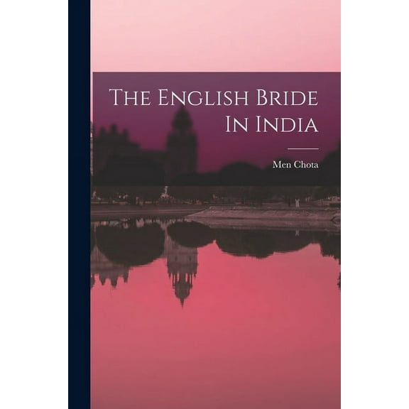 The English Bride In India (Paperback)