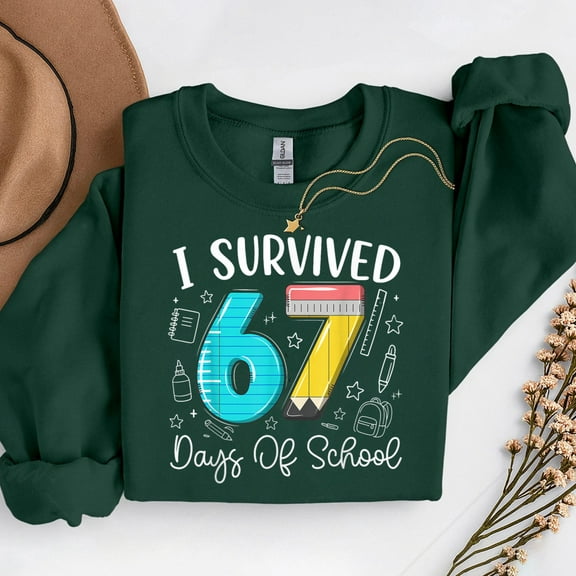 I Survived 67 Days Of School Meme – T-Shirt, Hoodie & Sweatshirt – Teachers & Students – School Achievement
