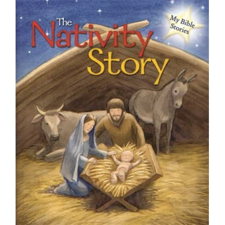 Pre-Owned The Nativity Story (My Bible Stories) (Hardcover) 1848987161 9781848987166