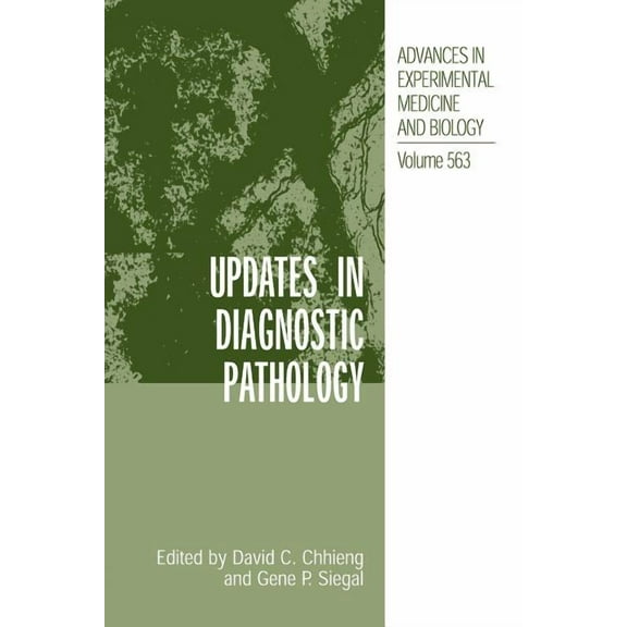 Advances in Experimental Medicine and Bi Updates in Diagnostic Pathology, Book 563, (Paperback)