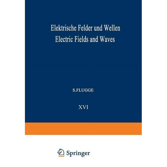 Elektrische Felder Und Wellen / Electric Fields and Waves, (Paperback)