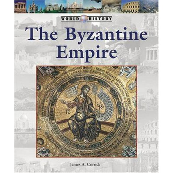 Pre-Owned The Byzantine Empire (World History) (Hardcover) 1590188373 9781590188378