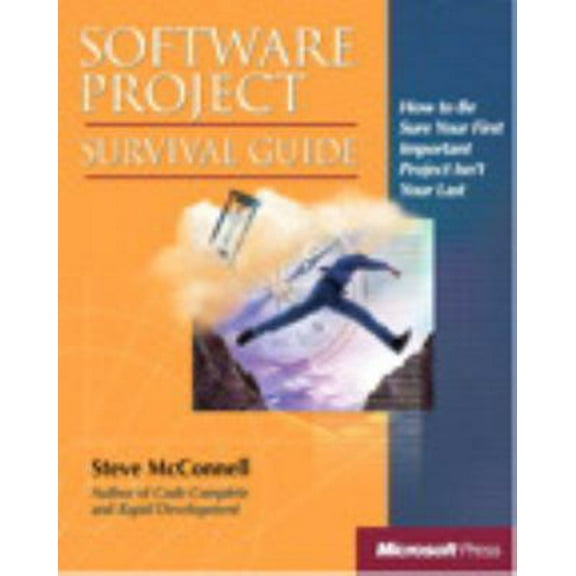 Pre-Owned Software Project Survival Guide (Pro -- Best Practices) (Paperback) 1572316217 9781572316218
