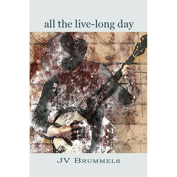 All the Live-Long Day (Paperback)