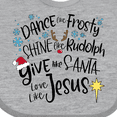 thumbnail image 4 of Inktastic Dance Like Frosty, Shine Like Rudolph, Give Like Santa Boys or Girls Baby Bib, 4 of 4