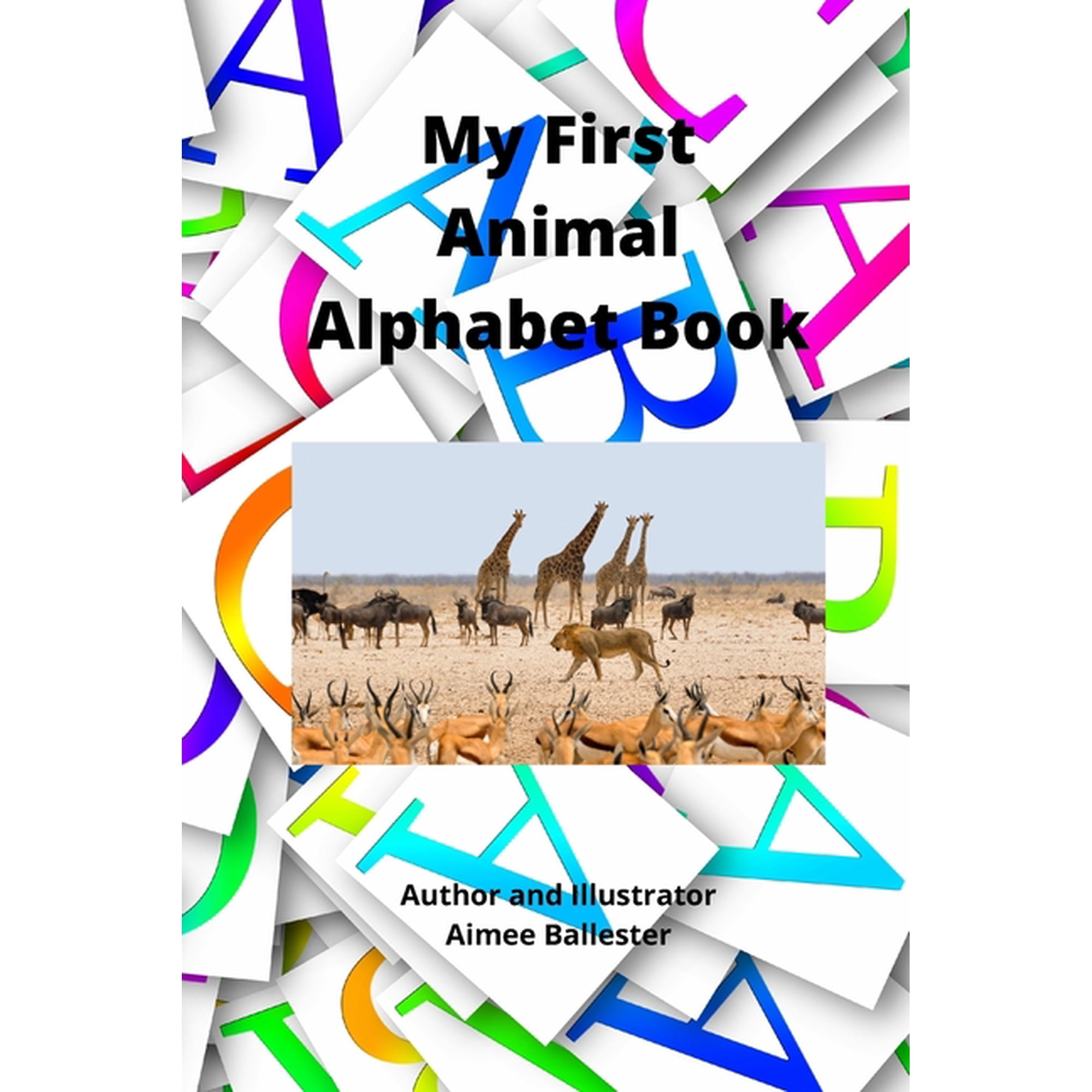 My First Animal Alphabet Book (Paperback)