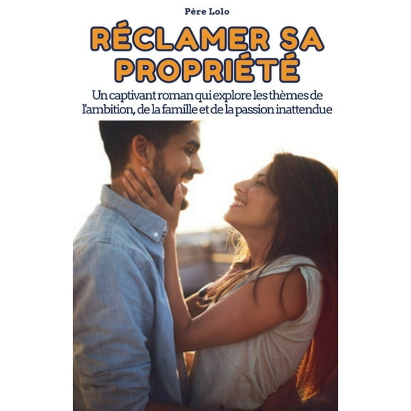 RÃ©clamer sa PropriÃ©tÃ©, (Paperback)