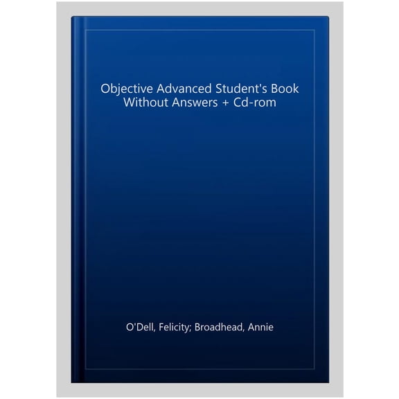 Pre-Owned Objective Objective Advanced Student's Book Without Answers, (Paperback)