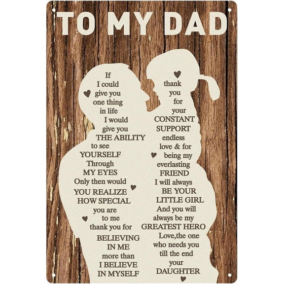 Gifts for Dad from Daughter Wife,12x8Inch Metal Tin Sign Novelty Vintage Plaque Decorative Gifts for Dad Husband,Meaningful Christmas Anniversary Birthday Father's Day Presents for Daddy Stepfather