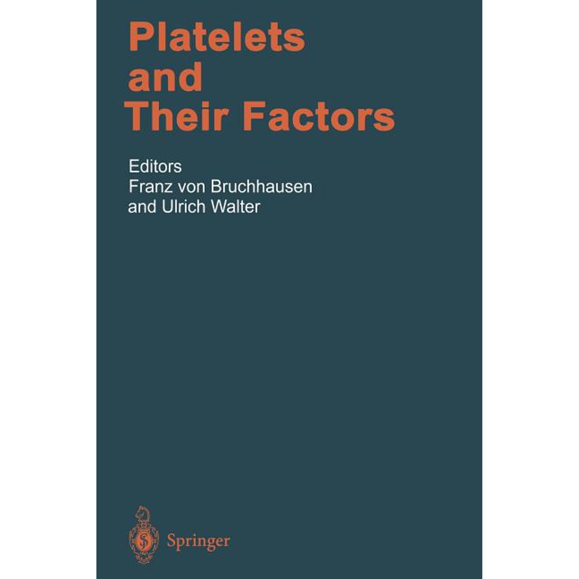 Handbook of Experimental Pharmacology Platelets and Their Factors, Book 126, (Paperback)