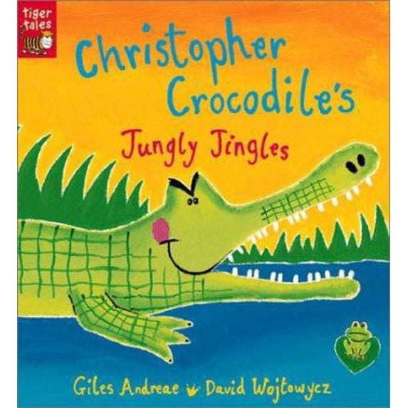 Pre-Owned Christopher Crocodile's Jungly Jingles (Hardcover) 1589256506 9781589256507